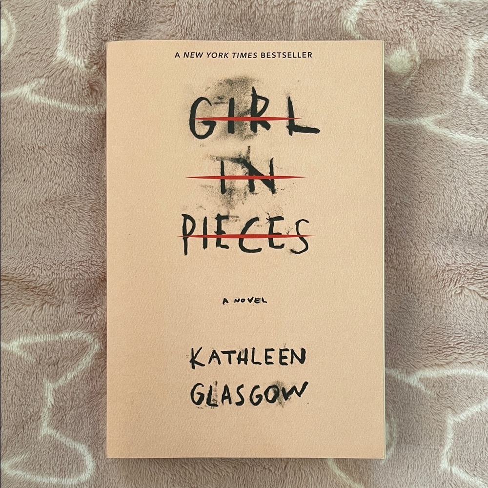 Girl in Pieces Book by Kathleen Glasgow